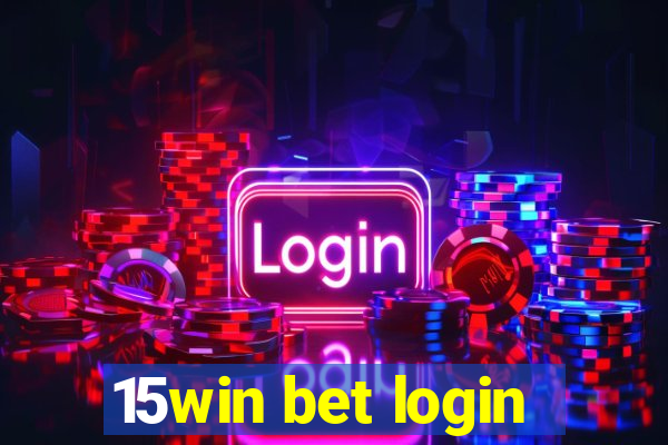 15win bet login